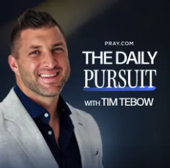 podcast cover image tim tebow headshot with "pray.com The Daily Pursuit with Tim Tebow