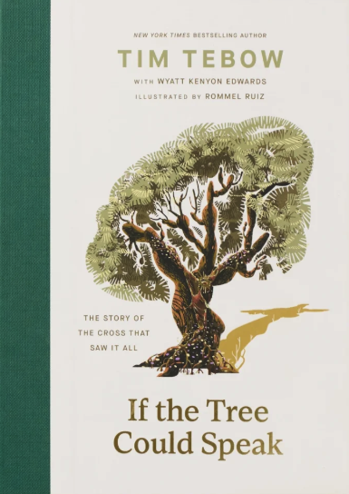 Book cover Tim Tebow If the Tree Could Speak