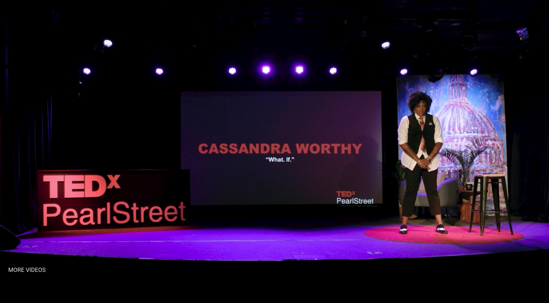 Cassandra Worthy What If Ted Talk Cover